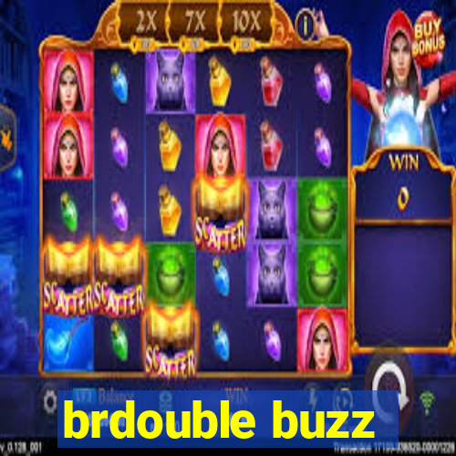 brdouble buzz
